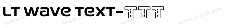 LT Wave Text字体转换